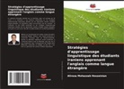 Alireza Mohazzab Hosseinian - Stratégies d'apprentissage linguistique des étudiants iraniens apprenant l'anglais comme langue étrangère