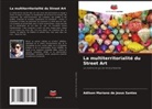 Adilson Mariano de Jesus Santos - La multiterritorialité du Street Art