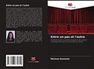 Mariana Assunção - Entre un pas et l'autre