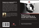 Paulo Fernando Pinheiro - Regard sur la coresponsabilité de la famille dans l'infraction