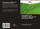 Pradeep Kumar Juneja - Conception d'un contrôleur IMC pour le processus SOPDT