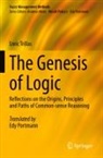 Enric Trillas - The Genesis of Logic