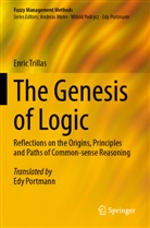 Enric Trillas - The Genesis of Logic