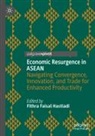 Fithra Faisal Hastiadi - Economic Resurgence in ASEAN