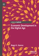 Nagy K Hanna, Nagy K. Hanna - Economic Development in the Digital Age