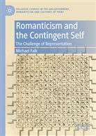 Michael Falk - Romanticism and the Contingent Self