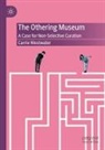 Carrie Westwater - The Othering Museum