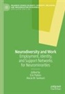 M Santuzzi, Eric Patton, Alecia M. Santuzzi - Neurodiversity and Work