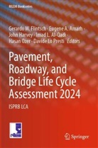 Eugene A Amarh, Imad L. Al-Qadi, Eugene A. Amarh, Gerardo W. Flintsch, John Harvey, John Harvey et al... - Pavement, Roadway, and Bridge Life Cycle Assessment 2024