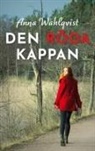 Anna Wahlqvist - Den röda kappan