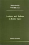 m l sharpe Franz, Marie-Louise von Franz - Animus and anima in fairy tales