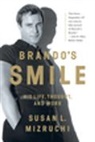 Susan L. Mizruchi, Mizruchi Susan L. - Brando's Smile