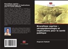 Angesom Hadush - Brucellose caprine : séroépidémiologie et implications pour la santé publique