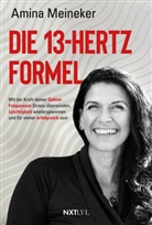 Amina Meineker - Die 13 Hertz Formel