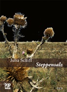 Julia Schiff, Traian pop - Steppensalz
