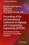 Siti Nur Naqibah Kamarudin, Ghim Ping Ong, Ghim Ping Ong et al, Mohd Khairul Idham Mohd Satar, Haryati Yaacob - Proceedings of the 3rd International Conference on Highway and Transportation Engineering (ICHITRA)