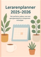 Klara Jansen, Klara  Jansen, Klara Jansen - Lerarenplanner 2025-2026(Het perfecte cadeau voor een georganiseerd en ontspannen schooljaar)