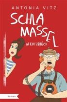 Antonia Vitz - Schlamassel in Katzbrück