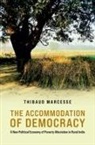 Thibauld Marcesse - The Accommodation of Democracy