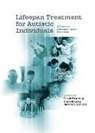 Russell Lang, James K Luiselli, Luiselli James K., Peter Sturmey, Sturmey Peter - Lifespan Treatment for Autistic Individuals