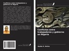 Ayuba A. Aminu - Conflictos entre trabajadores y gobierno en Nigeria