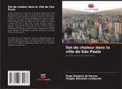 Magda Adelaide Lombardo, Hugo Rogério de Barros - Îlot de chaleur dans la ville de São Paulo
