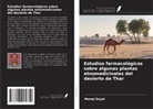 Manoj Goyal - Estudios farmacológicos sobre algunas plantas etnomedicinales del desierto de Thar
