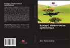 Asha Ramachandran - Écologie, biodiversité et systématique