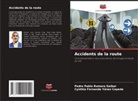 Pedro Pablo Romero Gaibor, Cynthia Fernanda Yánez Cepeda - Accidents de la route