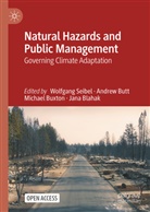Jana Blahak, Andrew Butt, Andrew Butt et al, Michael Buxton, Michael Buxton et al, Wolfgang Seibel - Natural Hazards and Public Management