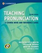 Donna M. Brinton, Brinton Donna M., Marianne Celce-Murcia, Celce-Murcia Marianne, Janet M. Goodwin, Goodwin Janet M. - Teaching Pronunciation