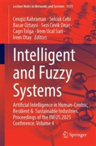 Selcuk Cebi, Sezi Cevik Onar, Cengiz Kahraman, Irem Otay, İrem Otay, Basar Oztaysi... - Intelligent and Fuzzy Systems