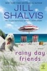 Jill Shalvis - Rainy Day Friends