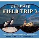 Goodman Susan E., Doolittle Michael J. - Ultimate Field Trip 3: Volume 3