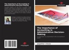 Jaqueline C. Souza, Jaqueline C.Souza - The Importance of Accounting in Administrative Decision-Making