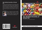 Adilson Mariano de Jesus Santos - The Multiterritoriality of Street Art