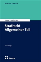 Johannes Kaspar, Tobias Reinbacher - Strafrecht Allgemeiner Teil