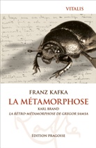 Karl Brand, Franz Kafka, Karel Hruska - La Métamorphose (Édition pragoise)