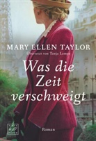 Mary Ellen Taylor - Was die Zeit verschweigt