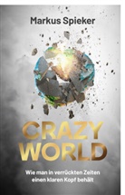 Markus Dr. Spieker - Crazy World