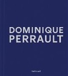 Editions Gallimard, Dominique Perrault - Dominique Perrault
