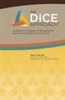Laura N Gitlin, Laura N. Gitlin, Helen C Kales, Helen C. Kales, Const Lyketsos, Constantine G Lyketsos - The Dice Approach