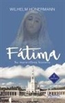Wilhelm Hünermann - Fátima : su historia maravillosa