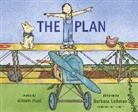 Alison Paul, barbara Lehman - The Plan