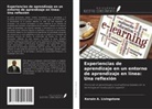 Kerwin A. Livingstone - Experiencias de aprendizaje en un entorno de aprendizaje en línea: Una reflexión