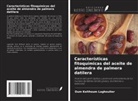 Oum Kelthoum Laghouiter - Características fitoquímicas del aceite de almendra de palmera datilera