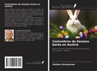 Günther Dichatschek - Costumbres de Semana Santa en Austria