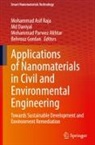 Mohammad Parwez Akhtar, Md Daniyal, Behrouz Gordan, Mohammad Asif Raja - Applications of Nanomaterials in Civil and Environmental Engineering