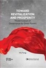 Feng Ma - Toward Revitalization and Prosperity: Modernization of Governance by Great Powers