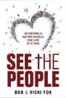Bob Fox, Vicki Fox - See the People